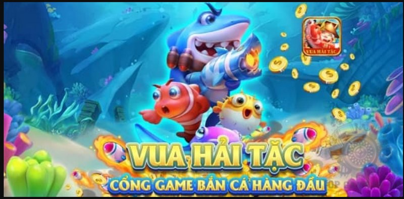 Vua hải tặc là sân chơi bắn cá xanh chín hợp pháp